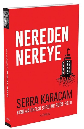 Nereden Nereye Serra Karaçam