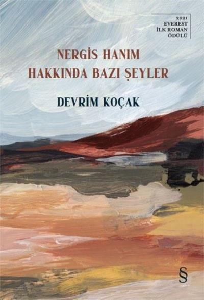 Nergis Hanım Hakkında Bazı Şeyler Devrim Koçak