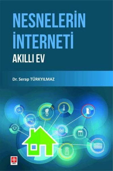 Nesnelerin İnterneti Akıllı Ev Serap Türkyılmaz