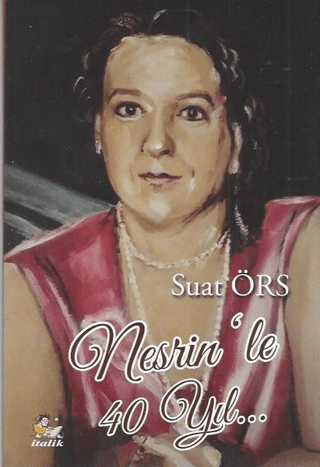 Nesrin'le 40 Yıl... Suat Örs