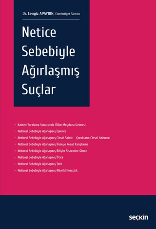 Netice Sebebiyle Ağırlaşmış Suçlar Cengiz Apaydın