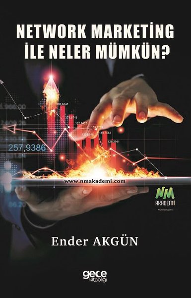 Network Marketing ile Neler Mümkün? Ender Akgün