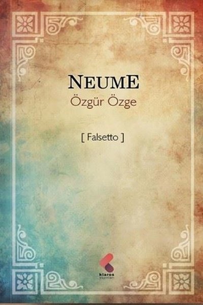 Neume - Falsetto Özgür Özge