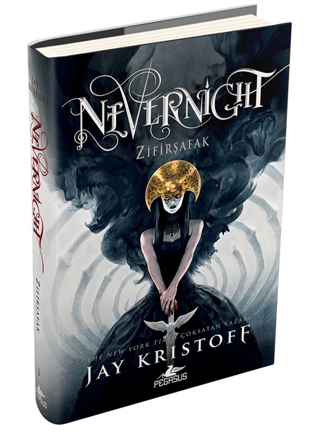 Nevernight:  Zifirşafak (Ciltli) Jay Kristoff