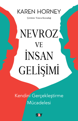 Nevroz ve İnsan Gelişimi - Kendini Gerçekleştirme Mucadelesi Karen Hor