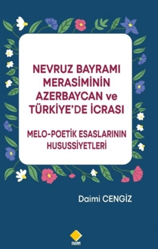 Nevruz Bayramı Merasiminin Azerbaycan ve Türkiye'de İcrası Daimi Cengi