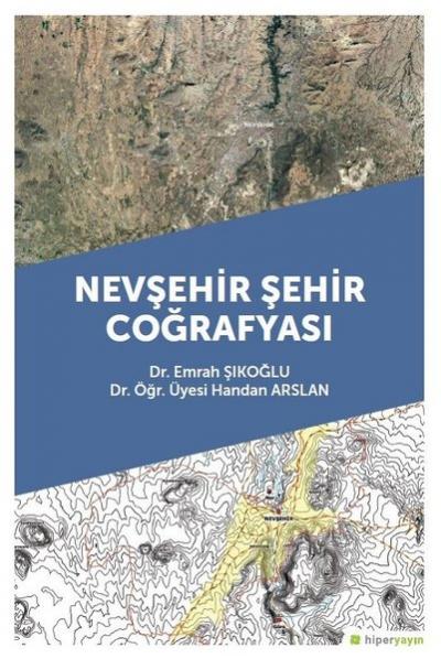 Nevşehir Şehir Coğrafyası Emrah Şıkoğlu