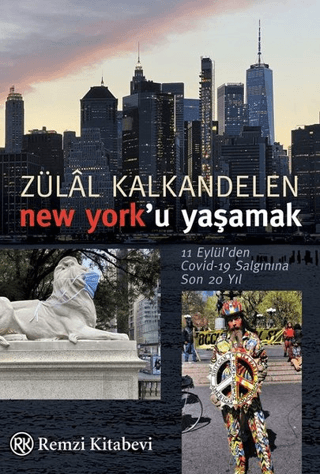 New York'u Yaşamak Zülal Kalkandelen