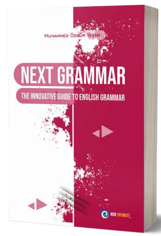 Next Grammar The Innovative Guide to English Grammar Muhammed Özgür Ya