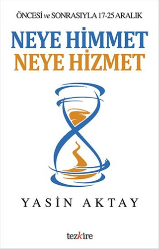 Neye Himmet Neye Hizmet %26 indirimli Yasin Aktay