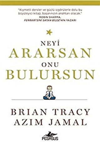 Neyi Ararsan Onu Bulursun Brian Tracy