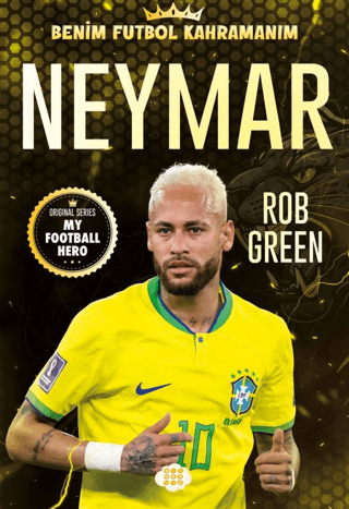 Neymar - Benim Futbol Kahramanım Rob Green