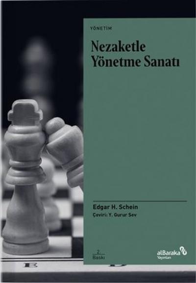 Nezaketle Yönetme Sanatı Edgar H. Schein