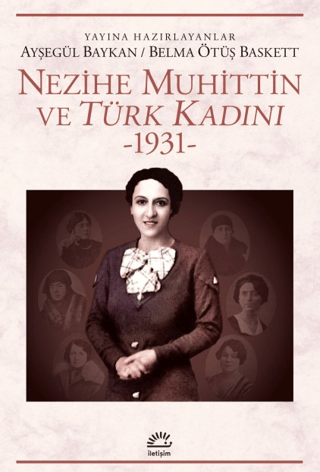 Nezihe Muhittin ve Türk Kadını 1931 Nezihe Muhittin