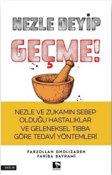 Nezle Deyip Geçme! Fariba Bayrami