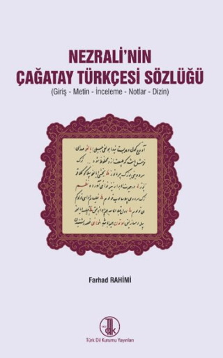 Nezrali'nin Çağatay Türkçesi Sözlüğü Farhad Rahimi