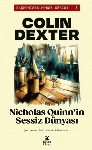 Nicholas Quinn'in Sessiz Dünyası - Başkomiser Morse Serisi 3 Colin Dex