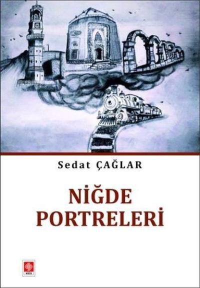 Niğde Portreleri Sedat Çağlar