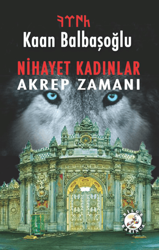 Nihayet Kadınlar - Akrep Zamanı Kaan Balbaşoğlu