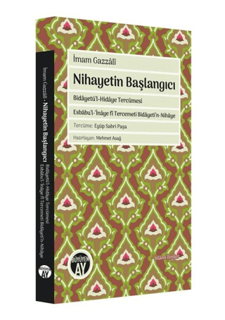 Nihayetin Başlangıcı İmam Gazzali