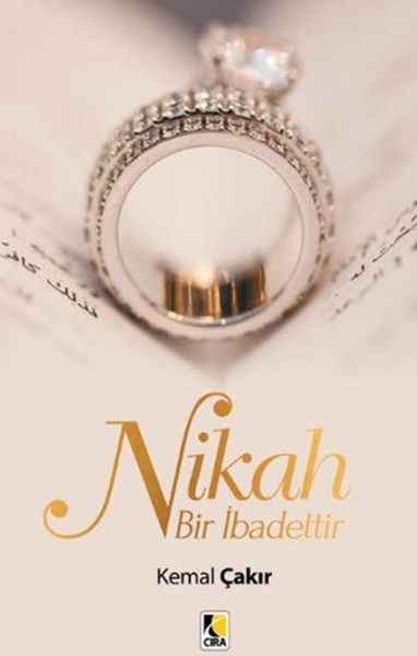 Nikah Bir İbadettir Kemal Çakır