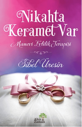 Nikahta Keramet Var Sibel Üresin