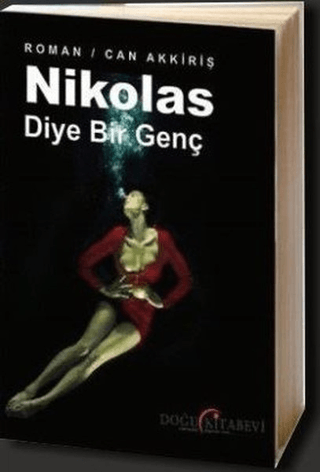 Nikolas Diye Bir Genç Can Akkiriş