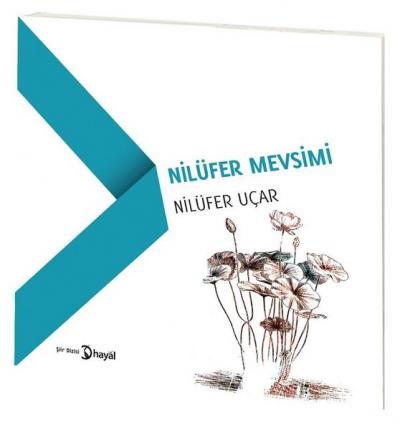 Nilüfer Mevsimi Nilüfer Uçar