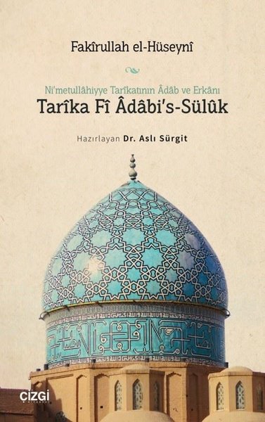 Ni'metullahiyye Tarikatının Adab ve Erkanı Tarika Fi Adabi's - Sülük F