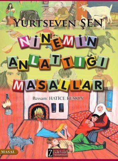 Ninemin Anlattığı Masallar Yurtseven Şen