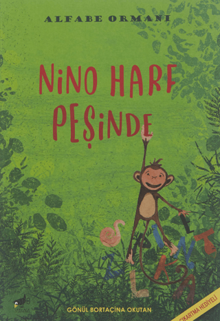 Nino Harf Peşinde - Alfabe Ormanı Gönül B. Okutan