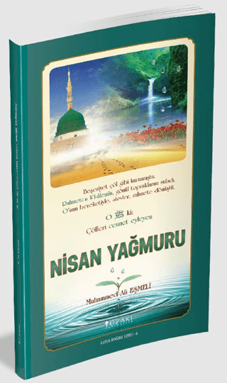 Kutlu Doğum Serisi 6 - Nisan Yağmuru Muhammed Ali Eşmeli