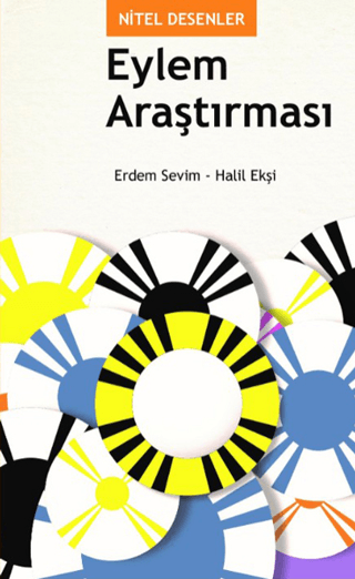 Nitel Desenler: Eylem Araştırması Erdem Sevimli