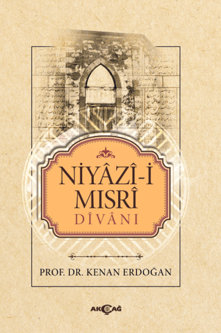 Niyazi-i Mısri Divanı Hayatı,Edebi Kişiliği,Eserleri %24 indirimli Hüs