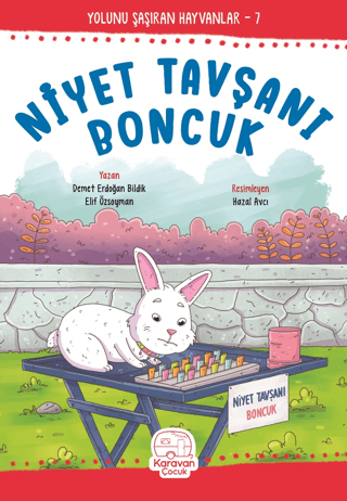 Niyet Tavşanı Boncuk - Yolunu Şaşıran Hayvanlar 7 Demet Erdoğan Bildik