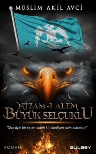 Nizam-ı Alem Büyük Selçuklu Müslim Akil Avci