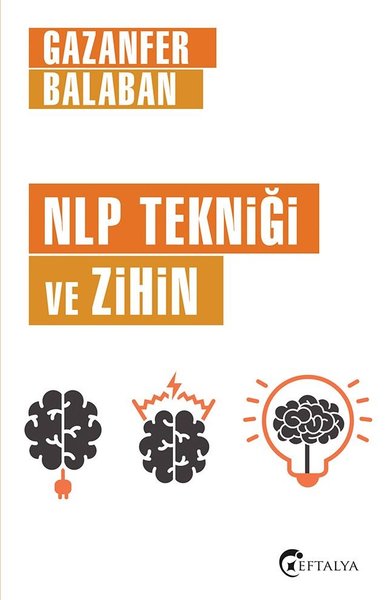 NLP Tekniği ve Zihin Gazanfer Balaban