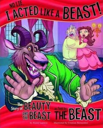 No Lie I acted like a Beast!: The Story of Beauty and the Beast as Tol