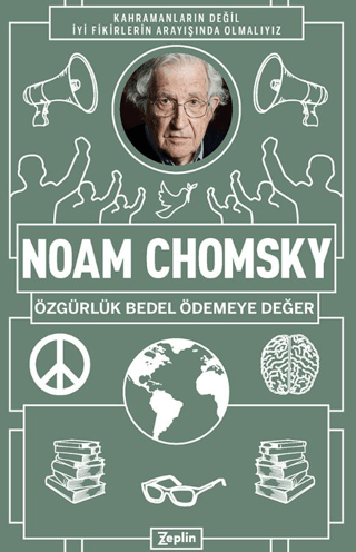 Noam Chomsky: Özgürlük Bedel Ödemeye Değer Noam Chomsky