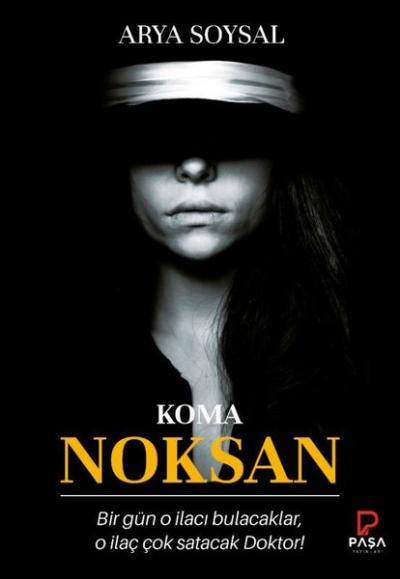 Noksan - Koma Arya Soysal