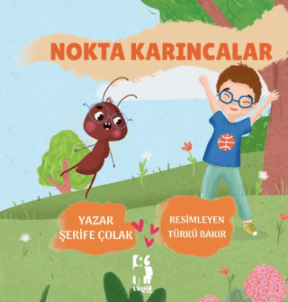 Nokta Karıncalar Şerife Çolak