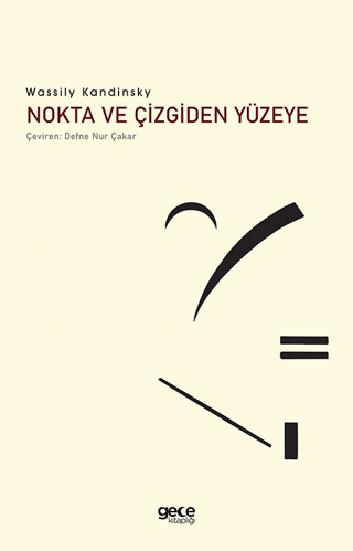 Nokta ve Çizgiden Yüzeye Wassily Kandinsky