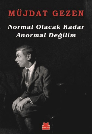 Normal Olacak Kadar Anormal Değilim Müjdat Gezen