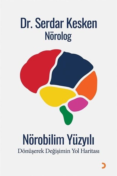 Nörobilim Yüzyılı Serdar Kesken