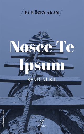 Nosce Te Ipsum - Kendini Bil Ece Özen Akan