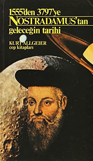 Nostradamus'tan Geleceğin Tarihi %15 indirimli Kurt Allgeier