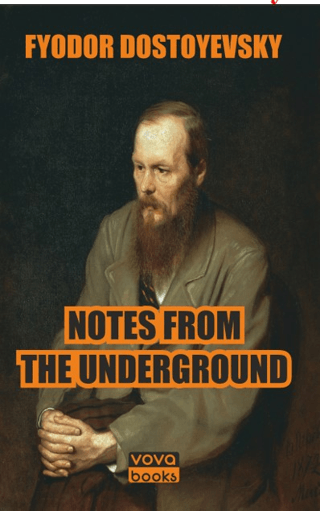 Notes From The Underground Fyodor Mihayloviç Dostoyevski