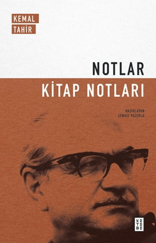 Notlar - Kitap Notları Kemal Tahir