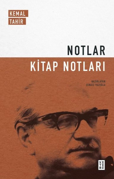 Notlar - Kitap Notları Kemal Tahir