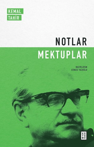 Kemal Tahir Notlar - Mektuplar Kemal Tahir